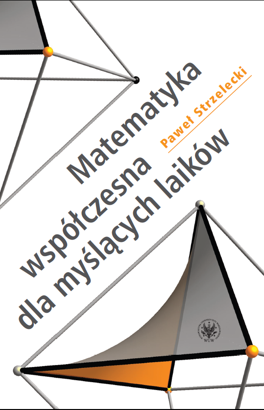 Matematyka współczesna dla myślących laików