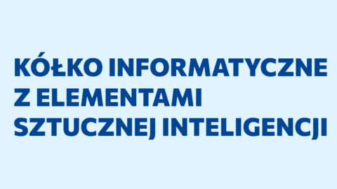 Kółko informatyczne z elementami SI