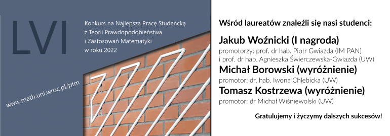 Obrazek — Rozstrzygnięto konkurs prac studenckich z rachunku prawdopodobieństwa i zastosowań matematyki