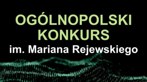 Wyniki Konkursu im. Mariana Rejewskiego o nagrodę Rektora Politechniki Łódzkiej na najlepszą pracę magisterską z matematyki stosowanej