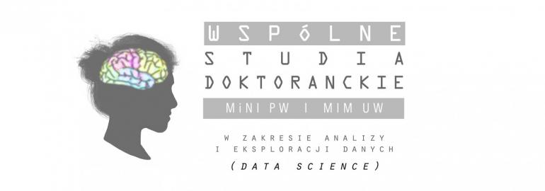 Obrazek — Wspólne studia doktoranckie MiNI PW i MIM UW w zakresie analizy i eksploracji danych (data science).