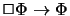 $\Box \Phi \to \Phi$