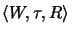$\langle W, \tau, R\rangle$