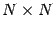 $N\times N$