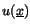 $u(\underline{x})$
