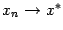 $x_n\rightarrow x^*$