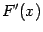 $F'(x)$
