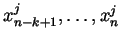 $x_{n-k+1}^j,\ldots,x_n^j$
