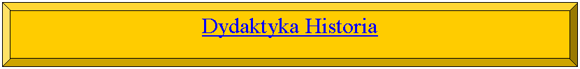 Bevel: Dydaktyka Historia